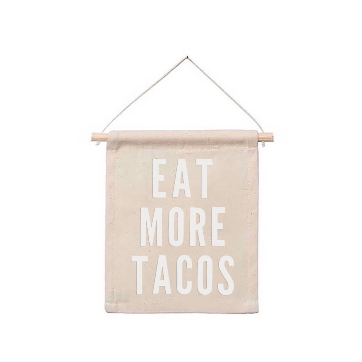 Frankie Jean Eat More Tacos Hanging Canvas Banner