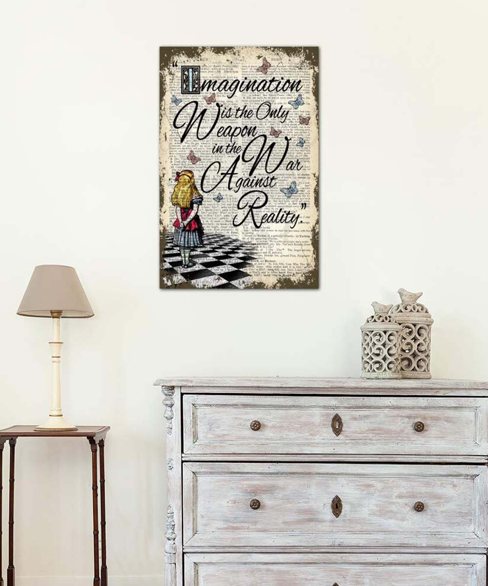 In the Frame Shop Alice In Wonderland Imagination Is The Only Weapon W ...